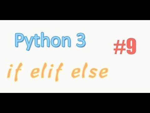 python基础 9 if elif else (教学教程tutorial)