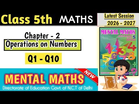 Class 5 Mental Maths Chapter 2 Operations on Numbers | Q1 - Q10
