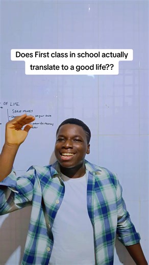 Does a First Class in School Ensure a Successful Life?