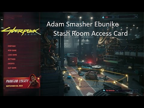 Cyberpunk 2077 Update 2.0 Adam Smasher Ebunike Stash Room Access Card