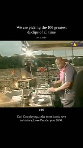 #40: Carl Cox playing at Love Parade, 2000. Over one million people flooding the streets of Berlin, sound systems rolling through the city, and electronic music becoming a global cultural force in real time. Love Parade wasn’t just a party — it was a statement about unity, freedom, and the power of dance music. Carl Cox behind the decks at the peak of that era, soundtracking one of the most defining moments in rave history. | House Music US
