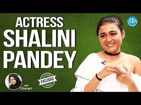 Arjun Reddy Actress Shalini Pandey Exclusive Interview || Talking Movies With iDream#488