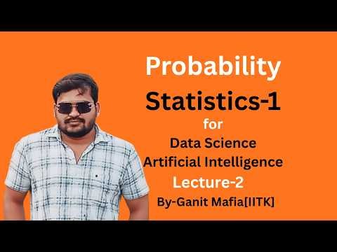 Probability and statistics | L-1 | Problem Solving
