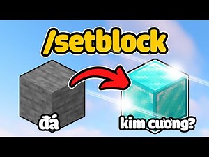 Cách Sử Dụng Lệnh /SETBLOCK Trong Minecraft 1.19 Mới Nhất | Dâu Học Lệnh