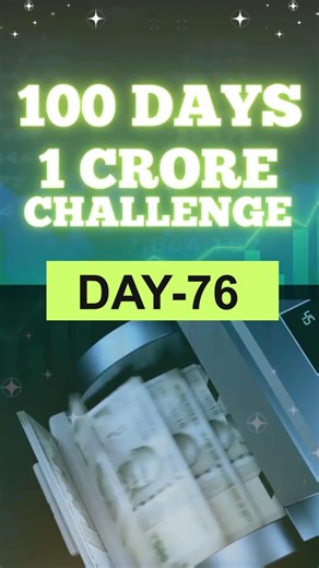 Day 75 of 100 days 1 crore challenge