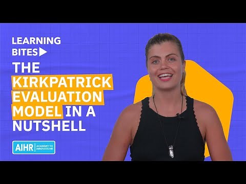The Kirkpatrick Evaluation Model in a Nutshell