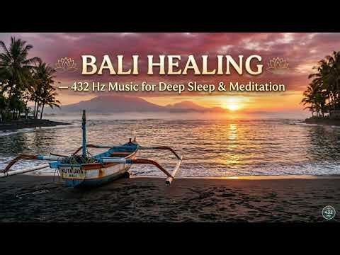 BEST BALI HEALING — Relaxing Music for Sleep, Meditation & Stress Relief
