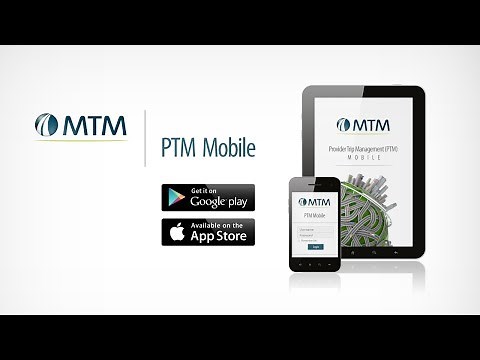 PTM Mobile - MTM's Transportation Provider App