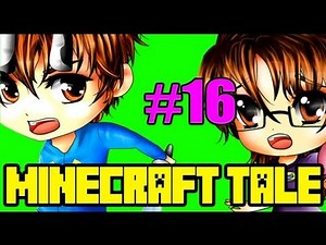 Let's Play A Minecraft Tale Ep.16 - Tommy Nor Ris
