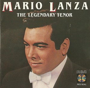 Mario Lanza - The Legendary Tenor