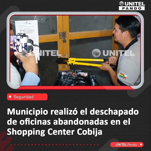 7.6K views · 39 reactions | #Telepaís COBIJA: COBIJA: Durante la mañana de hoy el municipio con presencia de un abogado y notario de fe pública realizaron el deschapado de cerraduras de algunas oficinas vacías del Shoping Center Cobija #UNITEL #ShoppingCenterCobija #Cobija | UNITEL Pando | Facebook