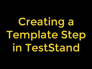 Creating a Template Step in TestStand