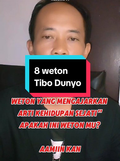 8 weton Tibo Didunyo: Weton yang Mengajarkan Arti Kehidupan Sejati