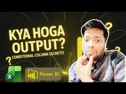 conditional column in power bi | power bi logic apply kaise kare | power bi if statement hindi