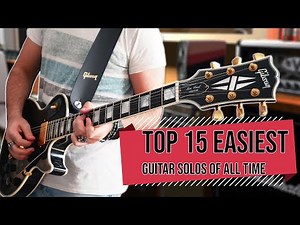 Top 15 EASIEST Guitar Solos OF ALL TIME