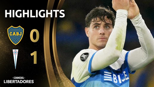 BOCA JUNIORS vs. UNIVERSIDAD CATÓLICA | HIGHLIGHTS | CONMEBOL LIBERTADORES 2026