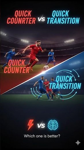 Quick Counter vs Quick Transition ⚡ Explained in 30 Sec | Football Tactics Shorts