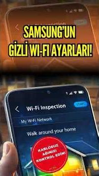 Samsung Hidden Wi-Fi Setting: Measure Signal Strength with Connectivity Labs