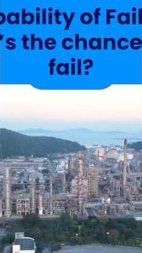 Assessing Probability of Failure (POF)
