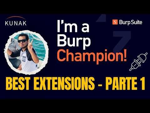 ⚡¿Por Qué los Mejores Pentesters Web Usan Estas Extensiones de Burp Suite? Hoy lo Revelamos 👀