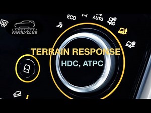 Understanding Land Rover HDC, ATPC and Terrain Response