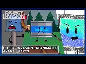 Ayana's Object Invasion 5 Reanimated Parts