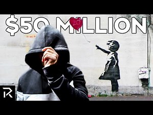 How Banksy Became Worth $50 Million
