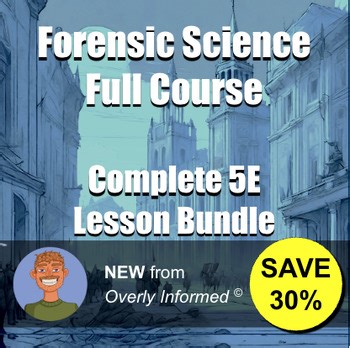 Forensic Science Full Course Complete 5E Lesson Bundle