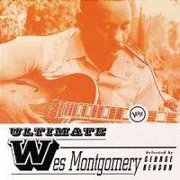 Jazz Album: Ultimate Wes Montgomery by Wes Montgomery