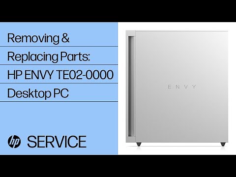 Removing & replacing parts for HP ENVY TE02-0000 | HP Computer Service