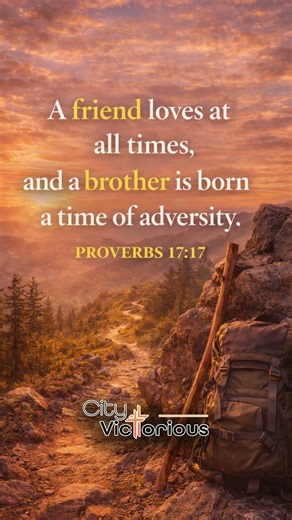A True Friend Loves at All Times | Proverbs 17:17