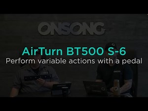 Perform Variable Actions with the AirTurn BT500 S-6 Foot Pedal