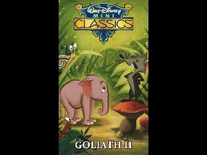 Opening to Disney's Mini Classics - Goliath II VHS - 1991-2017