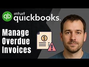 How to Manage Overdue Invoices in QuickBooks Online (2025 Tutorial)