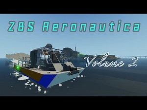 [Stormworks]Rapid rescue with the modular engine and fluid jet. ZBS Aeronautica Vol.2