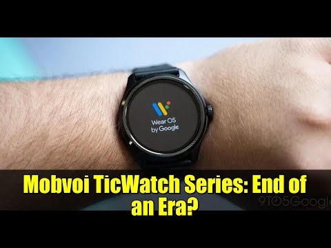 Mobvoi TicWatch Series: End of an Era? | Wear OS Updates & Future