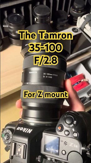 Just tested the new Tamron 35-100mm f/2.8 Di III VXD for Z mount. What do you think?