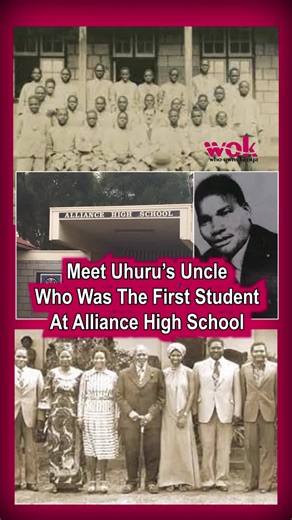Uhuru Kenyatta's Uncle: First Student at Alliance High School