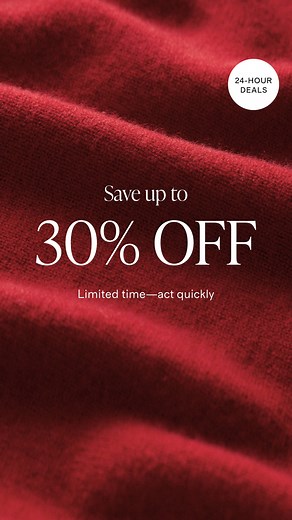 HURRY! Our biggest sale of the year—up to 30% off. Shop new deals today only. | Quince