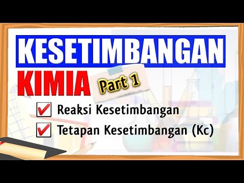Equilibrium Reaction | Equilibrium Constant Kc | Chemistry Class 11