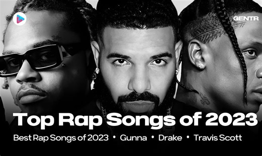 TOP 100 RAP SONGS OF 2023 - Gunna, Travis Scott, Drake and More