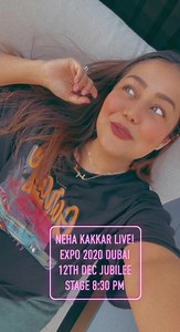 234K views · 12K reactions | Come See Me Perform Live at Jubilee Stage (EXPO 2020 Dubai) 12th December 8:30 pm. @expo2020dubai #NehaKakkarLive #Expo2020Dubai #NehaKakkar | Neha Kakkar | Facebook