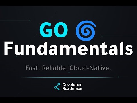 Go Fundamentals | The Language of the Cloud