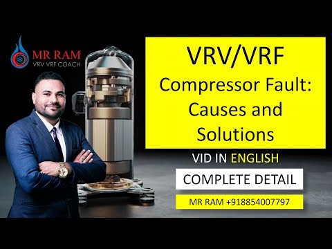 VRV/VRF Compressor Fault: Causes and Solutions
