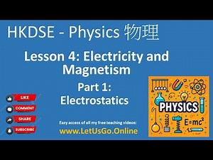 Physics 4.1 - Electrostatics