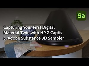 Capturing Materials with HP Z Captis & Substance 3D Sampler | Adobe Substance 3D
