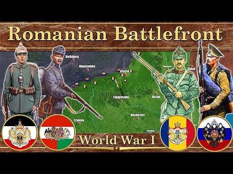 Romanian Battlefront in World War I (1916-1917)