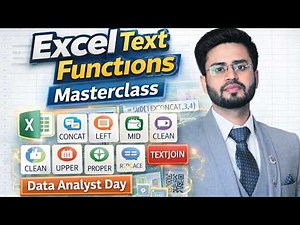 Master Excel Text Functions Masterclass | CONCAT, LEFT, MID, TRIM, CLEAN, TEXTJOIN | Data Analyst