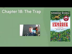 The Explorer Chapter 18 The Trap