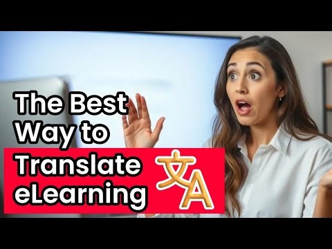 Translate eLearning instantly into any language